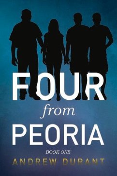 Four from Peoria: Volume 1 - Durant, Andrew