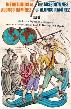 Infortunios de Alonso Ramirez / The Misfortunes of Alonso Ramirez (1690) - de Siguenza y Gongora, Carlos
