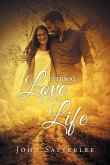 Eternal Love And Life Eternal Love And Life