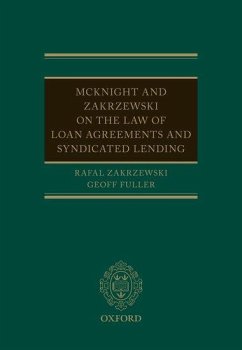 McKnight and Zakrzewski on the Law of Loan Agreements and Syndicated Lending