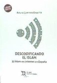 Descodificando el islam : el islam en Internet en España Descodificando el islam : el islam en Internet en España