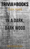 In a Dark, Dark Wood by Ruth Ware (Trivia-On-Books) (eBook, ePUB)