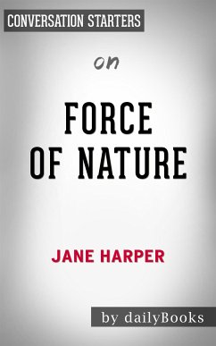 Force of Nature, A Novel: by Jane Harper   Conversation Starters (eBook, ePUB) - dailyBooks