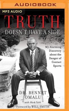 Truth Doesn't Have a Side - Omalu, Bennet