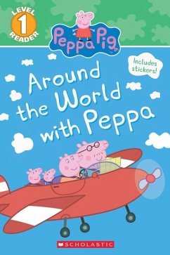 Around the World with Peppa - Scholastic