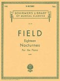 18 Nocturnes: Schirmer Library of Classics Volume 42 Piano Solo