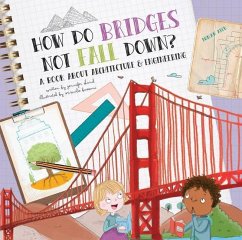 How Do Bridges Not Fall Down? - Shand, Jennifer