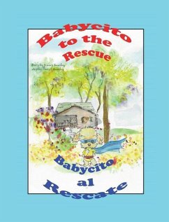 Babycito to the rescue Babycito al rescate - Sanchez, Story Jimmy Sanchez Art