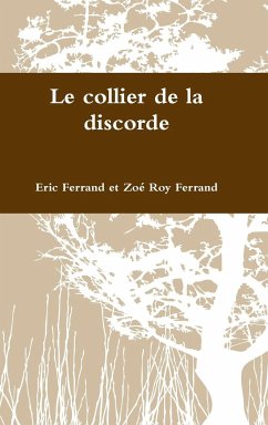 Le collier de la discorde - Ferrand, Eric