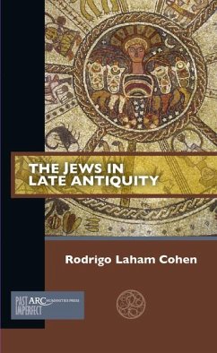 The Jews in Late Antiquity - Laham Cohen, Rodrigo