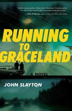 Running to Graceland - Slayton, John