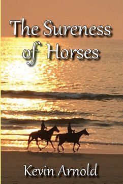 The Sureness of Horses - Arnold, Kevin
