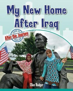 My New Home After Iraq - Rodger, Ellen