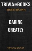 Daring Greatly by Brené Brown (Trivia-On-Books) (eBook, ePUB)
