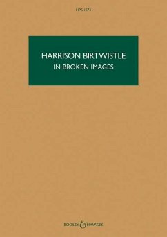 In Broken Images: After the Antiphonal Music of Gabrieli: Study Score - Hps 1574