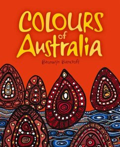 Colours of Australia - Bancroft, Bronwyn