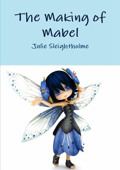 The Making of Mabel - Sleightholme, Julie