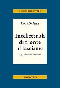 Cover Intellettuali di fronte al fascismo
