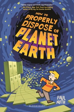 How to Properly Dispose of Planet Earth - Noth, Paul