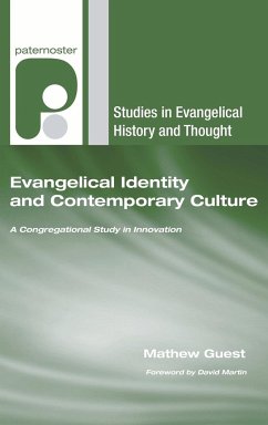 Evangelical Identity and Contemporary Culture - Guest, Mathew