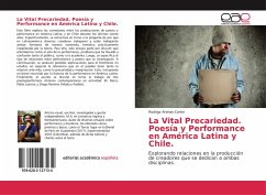 La Vital Precariedad. Poesía y Performance en América Latina y Chile - Arenas-Carter, Rodrigo