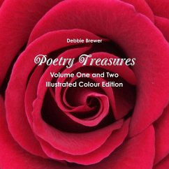 Poetry Treasures - Volume One and Two - Illustrated Colour Edition - Brewer, Debbie