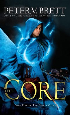 The Core: Book Five of the Demon Cycle - Brett, Peter V