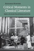 Critical Moments in Classical Literature