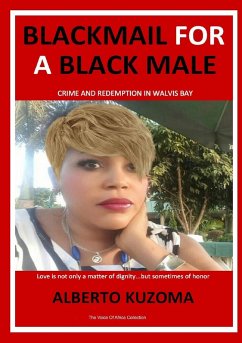 Blackmail For A Black Male - Kuzoma, Alberto