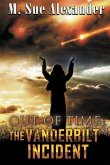 Out of Time: The Vanderbilt Incident