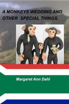 A Monkeys Wedding and Other Things - Dahl, Margaret Ann