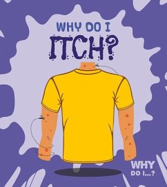 Why Do I Itch? - Tyler, Madeline