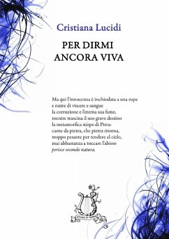 Per dirmi ancora viva - Lucidi, Cristiana