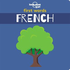 Lonely Planet Kids First Words - French - Lonely Planet Kids