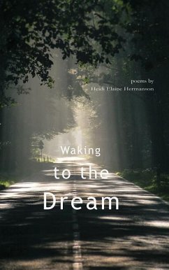 Waking to the Dream - Hermanson, Heidi Elaine