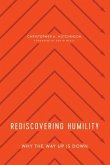 Rediscovering Humility