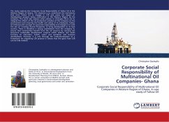 Corporate Social Responsibility of Multinational Oil Companies- Ghana - Sackeyfio, Christopher