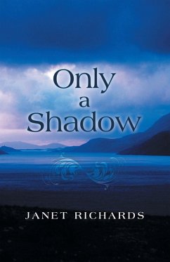 Only a Shadow - Richards, Janet