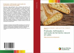 Produção, liofilização e aplicação de fermento natural em pães