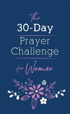 The 30-Day Prayer Challenge for Women - O'Dell, Nicole