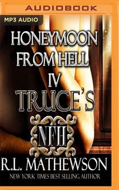 Truce's Honeymoon from Hell - Mathewson, R. L.