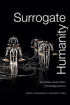 Surrogate Humanity - Atanasoski, Neda; Vora, Kalindi