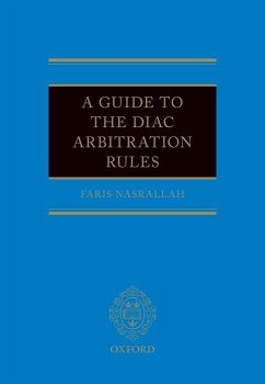 A Guide to the Diac Arbitration Rules - Nasrallah, Faris