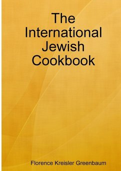 The International Jewish Cookbook - Greenbaum, Florence Kreisler