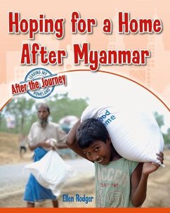 Hoping for a Home After Myanmar - Rodger, Ellen