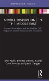 Mobile Disruptions in the Middle East