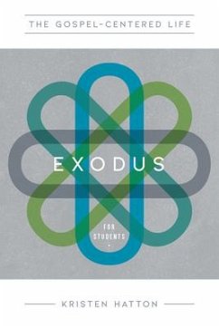 The Exodus for Teenagers - Hatton, Kristen