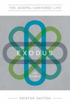 Exodus for Teenagers - Hatton, Kristen