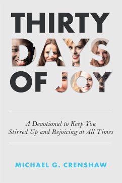 Thirty Days of Joy - Crenshaw, Michael G.