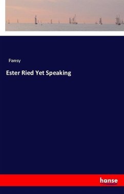 Ester Ried Yet Speaking - Pansy